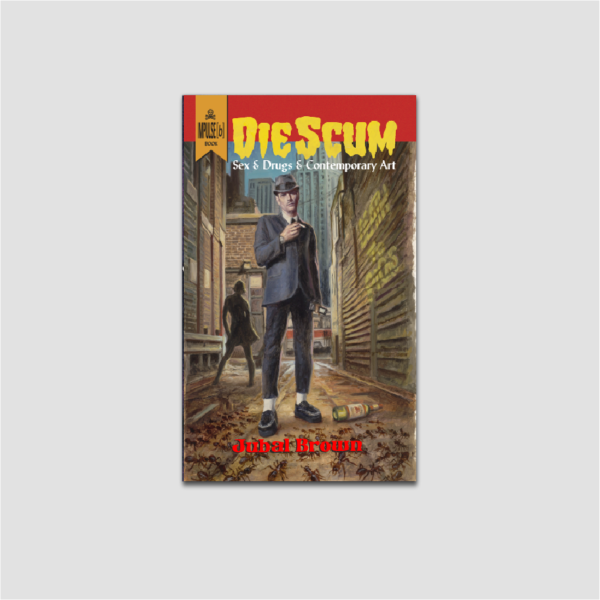 DIE SCUM – Jubal Brown (eBook)